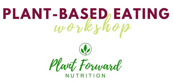 Plant-Based Eating Workshop